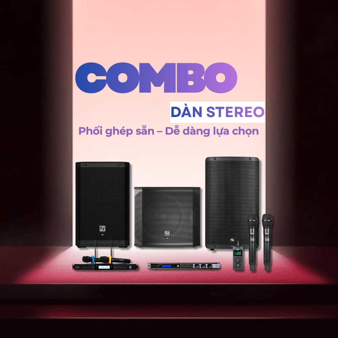 TỪ 30 TRIỆU ĐẾN 80 TRIỆU ĐỒNG  ĐÂU LÀ COMBO LOA STEREO PHÙ HỢP VỚI BẠN?